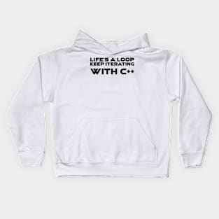 Life's A Loop Keep Iterating With C++ Programming Kids Hoodie